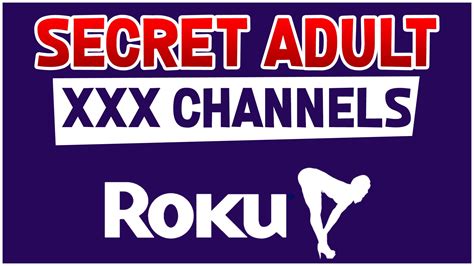 porn roku|List of Roku Porn Channels & Apps: Best Alternatives in 2024